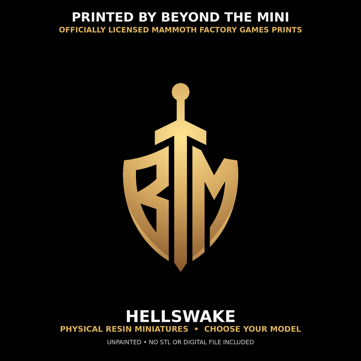 Hellswake physical resin miniatures printed by Beyond the Mini under Mammoth Factory Games commercial license